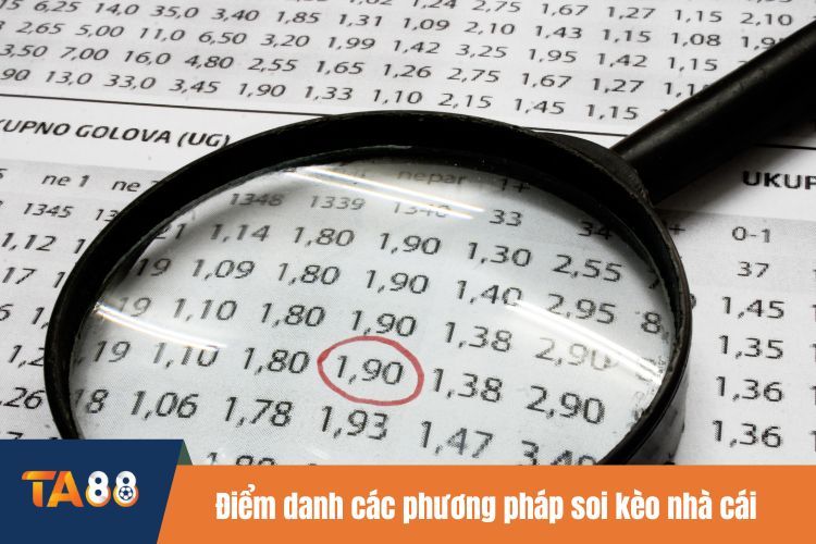 Điểm danh các phương pháp soi kèo nhà cái hiệu quả